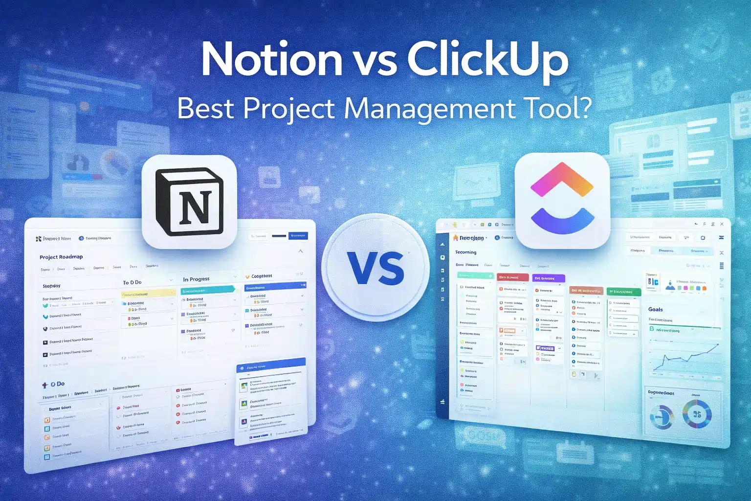 Notion vs ClickUp – Best Project Management Tool?